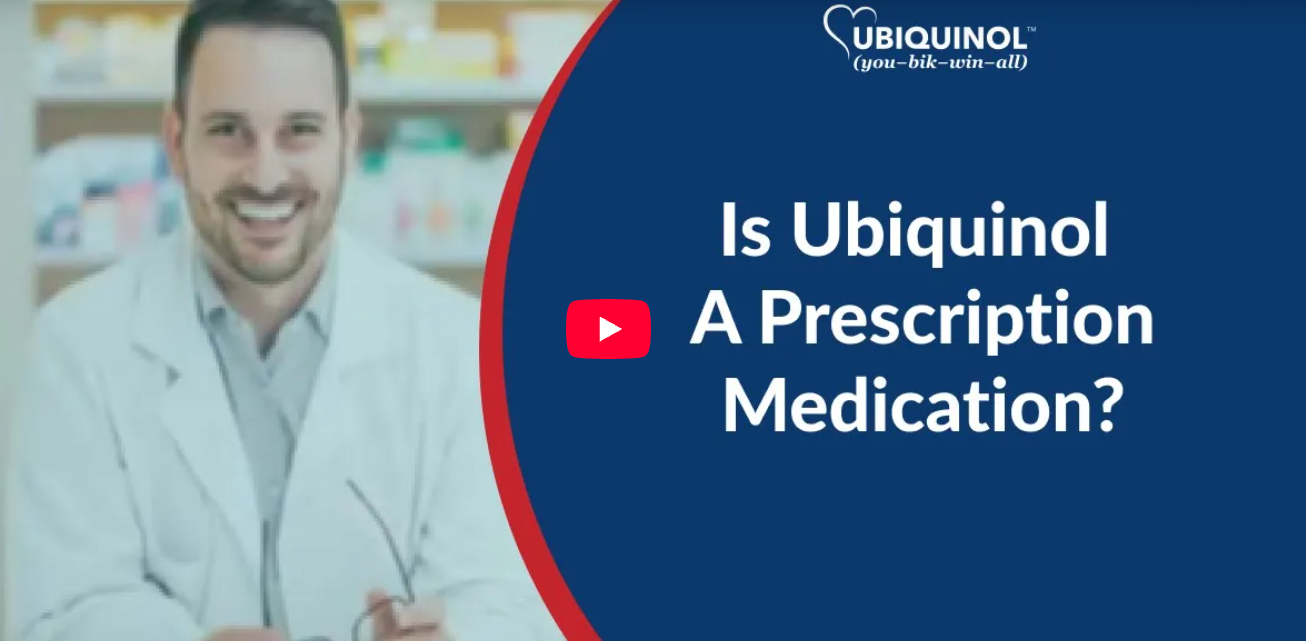 Is Ubiquinol A Prescription Medication?
