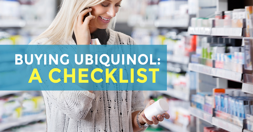 Ubiquinol Shopping Guide: 6 Must-Ask Questions