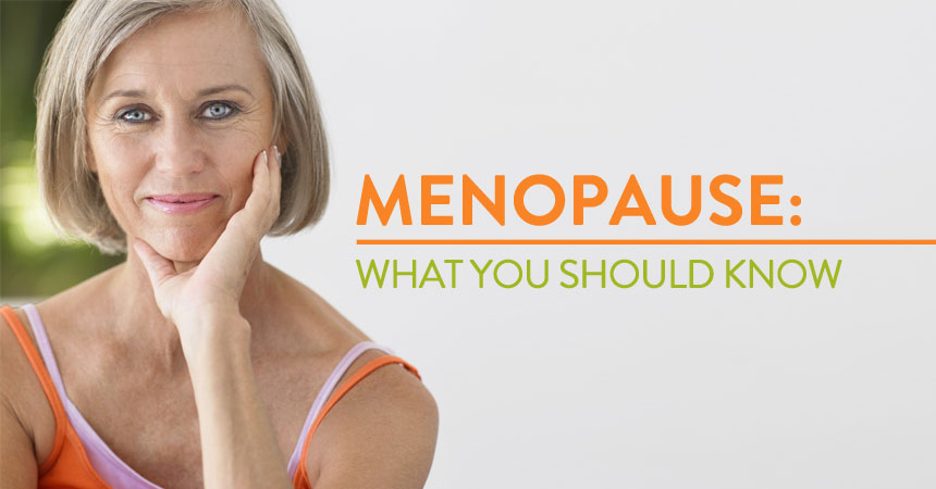 Menopause and Your Health: What You Need to Know